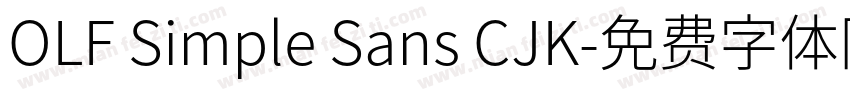 OLF Simple Sans CJK字体转换